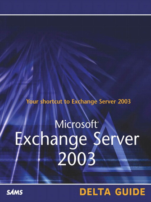 Cover image for Microsoft Exchange Server 2003 Delta Guide